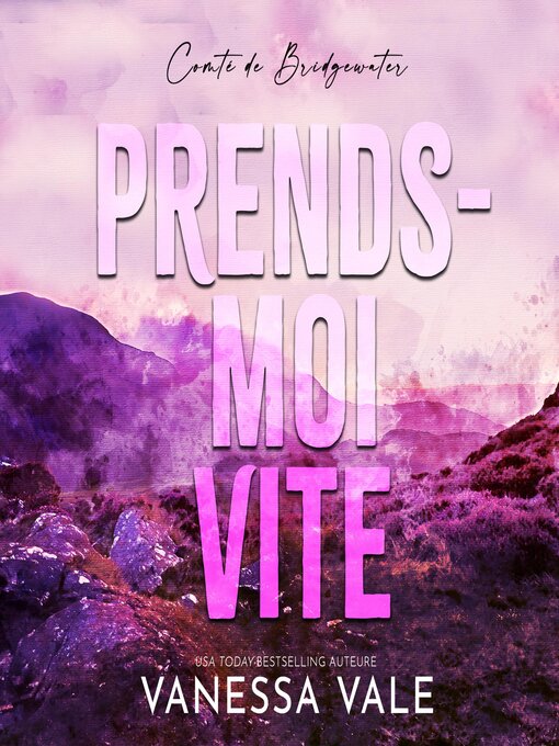 Title details for Prends-moi vite by Vanessa Vale - Wait list